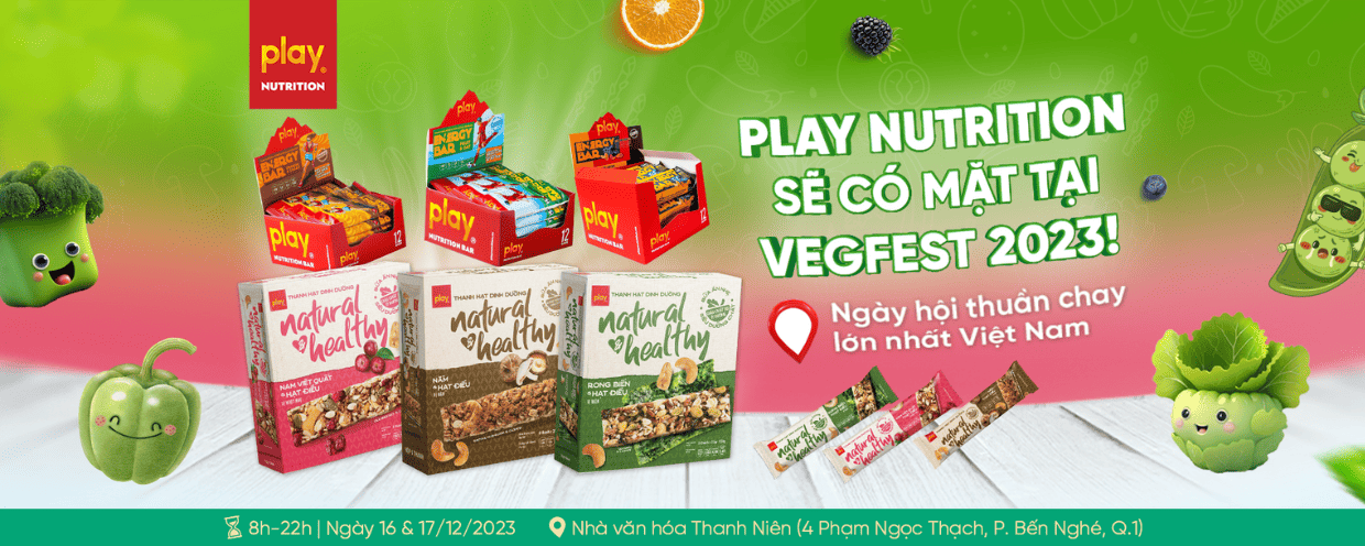 PLAY-NUTRITION-SE-CO-MAT-TAI-NGAY-HOI-THUAN-CHAY-LON-NHAT-VIET-NAM-SAIGON-VEGFEST-2023 7 PLAY NUTRITION SẼ CÓ MẶT TẠI NGÀY HỘI THUẦN CHAY LỚN NHẤT VIỆT NAM - SAIGON VEGFEST 2023!